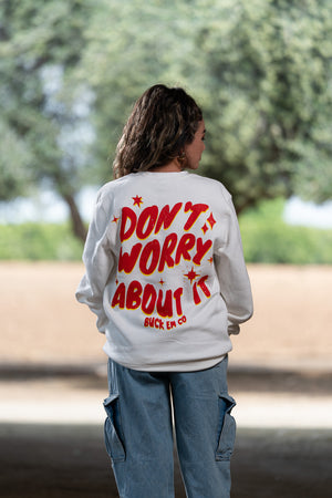 Don't Worry About It (White Crew)